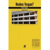 Neden Vegan? Etik Beslenme