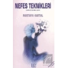 Nefes Teknikleri Nefesin Sihirli Gücü