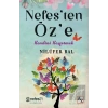 Nefes’ten Öz’e