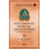 Nefs Terbiyesi ve Ahlakı Güzelleştirme