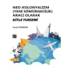 Neo-Kolonyalizm (Yeni Sömürgecilik) Aracı Olarak Kitle Turizmi - Yusuf Dündar