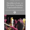 Neoliberalizm ve Devletin Yeniden Yapılandırılması Türkiye’de Kamu Reformu Üzerine İncelemeler