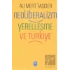 Neoliberalizm: Yerleşme ve Türkiye
