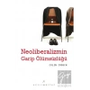 Neoliberalizmin Garip Ölümsüzlüğü