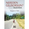 Nereden Geliyorsun? Kuzeyden