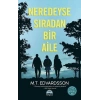 Neredeyse Sıradan Bir Aile