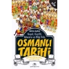 Neşeli, Keyifli, Macera ve Bilgi Dolu Osmanlı Tarihi - 3. Kitap