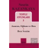 Nesrin Kazankaya - Toplu Oyunları 5