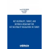 Net Neutrality, Turkey, and Beyond - A Road Map for Net Neutrality Regulation in Turkey