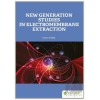 New Generation Studies In Electromembrane Extraction