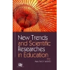 New Trends and Scientific Researches in Education