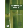 Neyistandan Ayrılış
