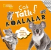 NATIONAL GEOGRAPHIC KIDS -ÇOK TATLI KOALALAR