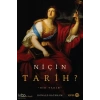 Niçin Tarih?;Bir Tarih