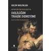Nietzscheden Foucaultya Deliliğin Trajik Deneyimi