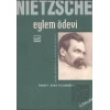 Nietzsche: Eylem Ödevi