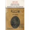 Nietzsche Hayatı ve Felsefesi