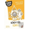 Ninem Bir Uzaylı - Yerimde Olsan