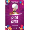Ninemin İzinde Tarih Serisi - Piri Reis