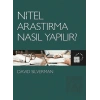 Nitel Araştırma Nasıl Yapılır?