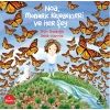 Noa Monark Kelebekleri Ve Her Şey
