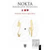 Nokta - Bakaradan İnsanlığa