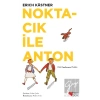 Noktacık ile Anton