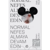 Normal Nefes Almaya Devam Edin