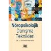 Nöropsikolojik Danışma Teknikleri
