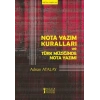 Nota Yazım Kuralları ve Türk Sanat Müziğinde Nota Yazımı