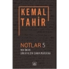Notlar 5 - 1950 Öncesi Şiirler ve Ziya İlhana Mektuplar