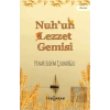Nuh’un Lezzet Gemisi