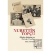 Nurettin Topçu - Dünden Kalanlar ve Geleceğe Umutlar