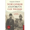 Nuri Conker - Atatürk’ün Can Yoldaşı