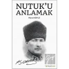 Nutuk’u Anlamak