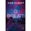 O Başlattı