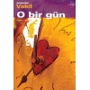 O Bir Gün