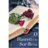 O Hasretten Sor Beni