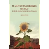 O Mutluysa Herkes Mutlu