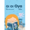 O! O! Oya