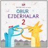 Obur Ejderhalar 2 (Ciltli)