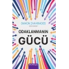 Odaklanmanın Gücü