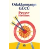 Odaklanmanın Gücü