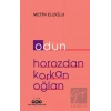 Odun - Horozdan Korkan Oğlan