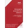Öfkenin Şaşırtıcı Amacı