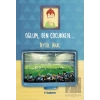 Oğlum, Ben Çocukken