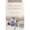 Oğlunuzla Konuşmalar