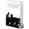 Öğrencileri Savunmak - Eğitim Sorunu ve Öğrenci Senatosu Deneyimi