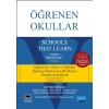ÖĞRENEN OKULLAR - Schools That Learn