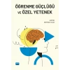 Öğrenme Güçlüğü ve Özel Yetenek